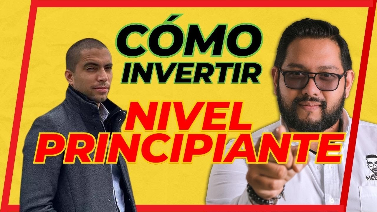 Cómo INVERTIR y hacer CRECER tu DINERO (Incluso iniciando con poco) con ...