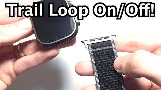 Apple Watch Trail Loop: How to Put On / Take Off Ultra 3!