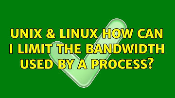 Unix & Linux: How can I limit the bandwidth used by a process? (5 Solutions!!)