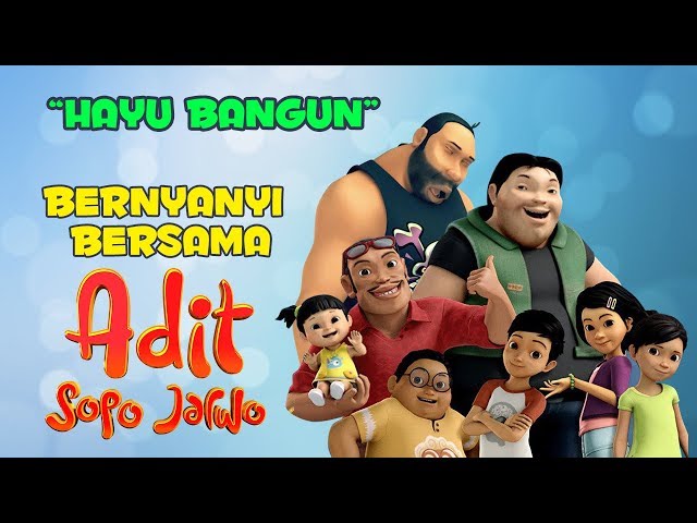 Adit u0026 Sopo Jarwo | Hayu Bangun (Official Music Video) class=