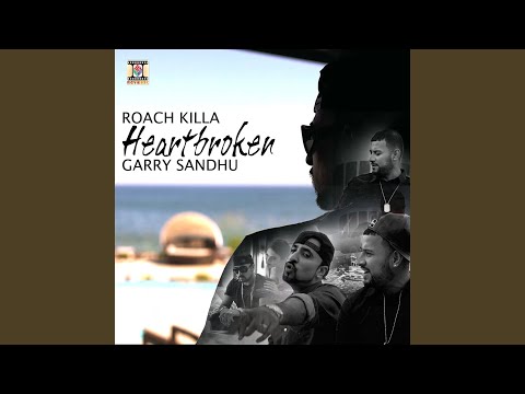 Heartbroken (Roach and Garry Version)
