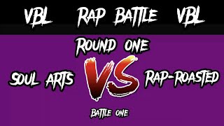Rap-Roasted vs Soul Arts | [Round 1] | VBL Discord Rap battle Tournament