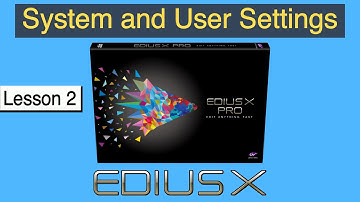 Unlock Edius X Pro Full Potential! System and User Settings Tutorial | Amir Tech Info