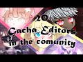 20 Best Gacha Editors in the comunity (Parte 3/Part 3)