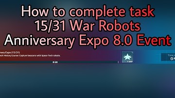How to complete task 15/31 War Robots Anniversary Expo 8.0 Event #shorts #warrobots #warrobotsleak