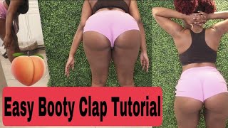 Easy Booty Clap Tutorial Tay The Loner