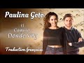 Paulina Goto- El Camino donde voy (Traduction française)