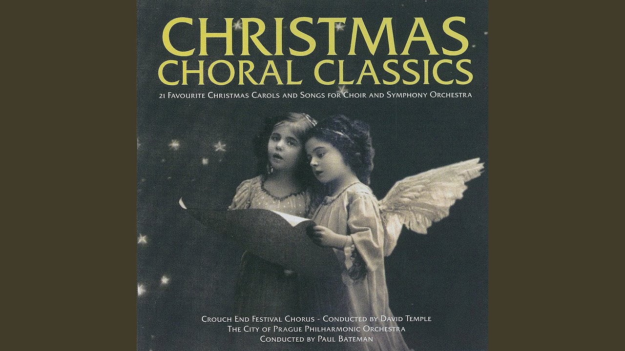 Have Yourself a Merry Little Christmas – The City of Prague Philharmonic Orchestra and Crouch End Festival Chorus