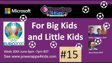 Power Apps 4 Kids Europe/US Session #15 June 2021