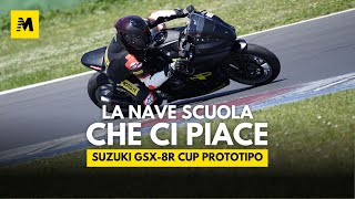 Suzuki GSX-8R Cup Prototipo: la PERFETTA NAVE SCUOLA