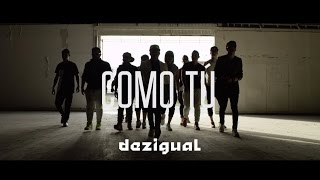 Dezigual - Como Tú ( Video Oficial ) chords