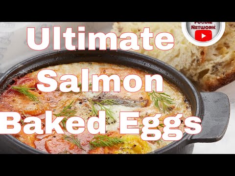 Ultimate Salmon Baked Eggs/Breakfast Eggs/Easy Recipe/ Modern Culinary 2020