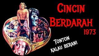 Cincin Berdarah 1973 Full Movie