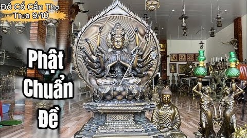 🔴🔴 Phật Chuẩn Đề Bằng Đồng _ Phật Địa Tạng Bằng Đồng. Trưa 9/10 #đồcổcầnthơ #đồcổ #tượngđồng