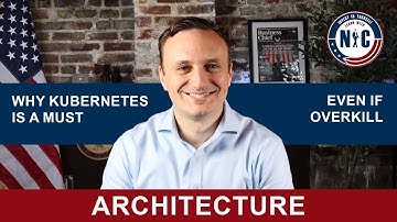 Why Kubernetes is a MUST even if overkill