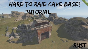 Hard to raid Cave Base Tutorial - Rust buildings