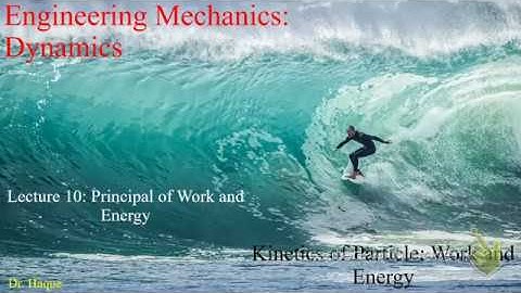 Chapter 14.2: Principle of Work and Energy