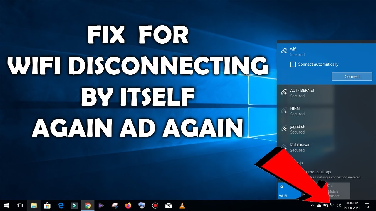 FIXED WIFI KEEPS DISCONNECTING BY ITSELF RANDOMLY IN WINDOWS 10 YouTube