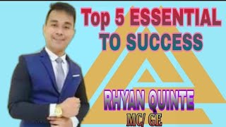 The TOP 5 ESSENTIAL TO SUCCESS