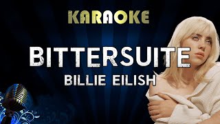 Billie Eilish - BITTERSUITE (Karaoke)