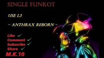 FREE SINGLE FUNKOT USE L3 - ANTHRAX REBORN