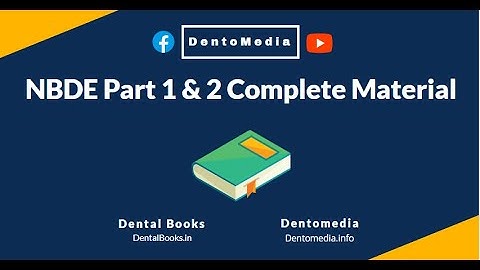 🔥🔥NBDE Part 1 & 2: Complete Material🔥🔥