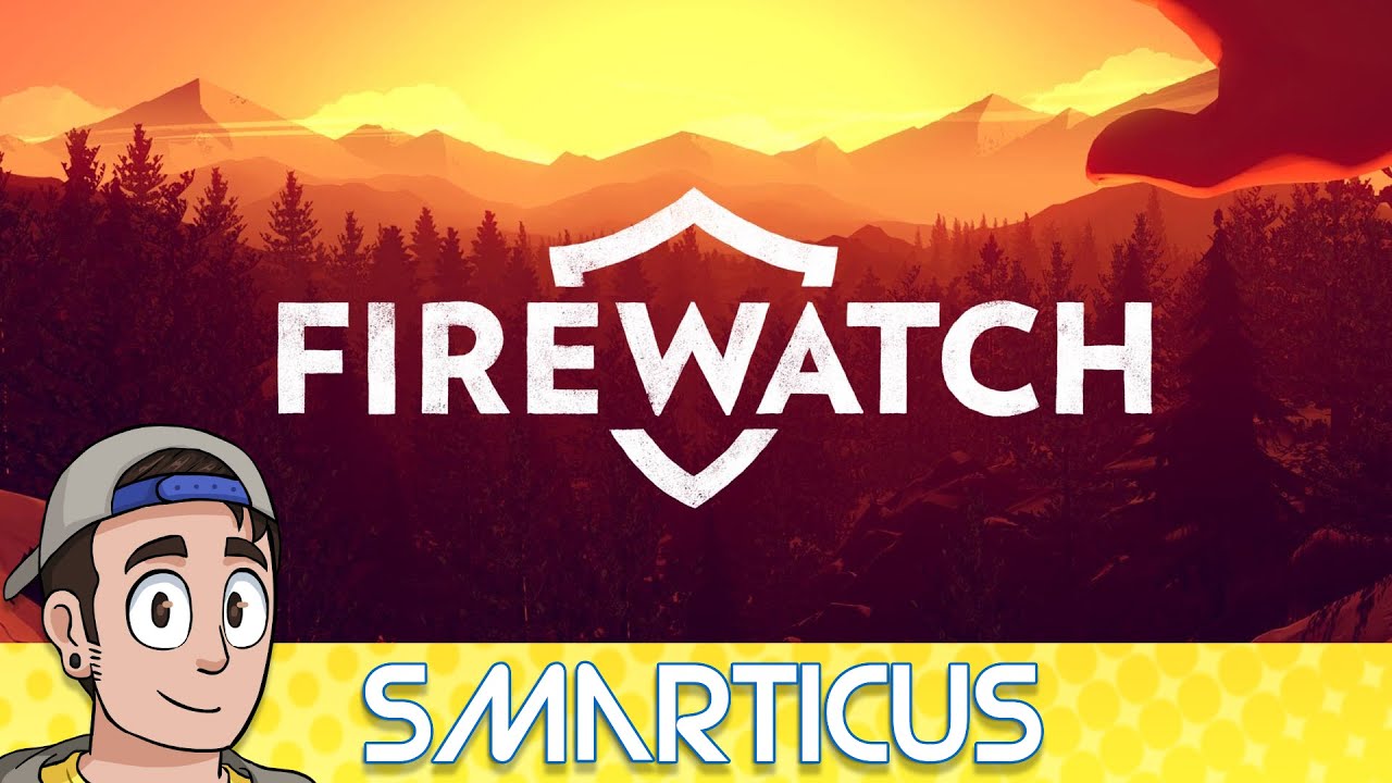 Smarticus Firewatch Review - Smarticus - YouTube