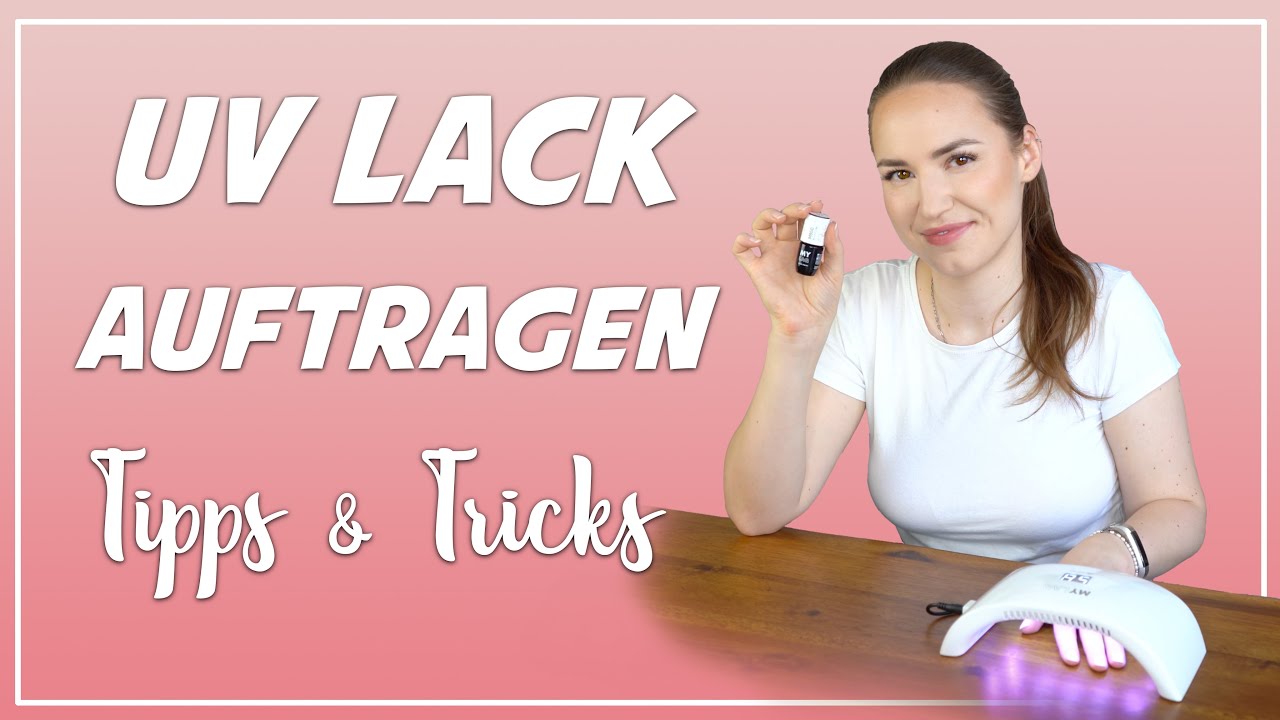 UV Nagellack richtig auftragen 💅 -  Diese FAILS könnt ihr vermeiden | Lena’s Lifestyle