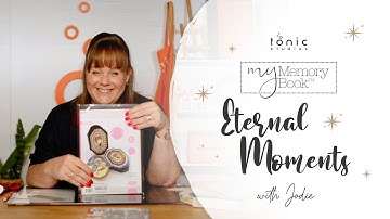 How to put together a basic Moments My Memory Book with Jodie Johnson | Tonic Studios