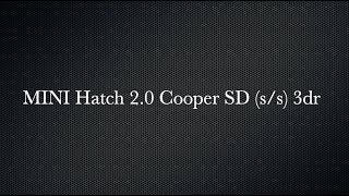 MINI Hatch 2 0 Cooper SD s:s 3dr