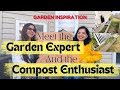 Meet Garden Expert and Compost Enthusiast #garden #organicfarming #composting #growyourownfood