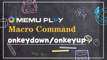 MEmu Macro Command Teaching: onkeydown/onkeyup