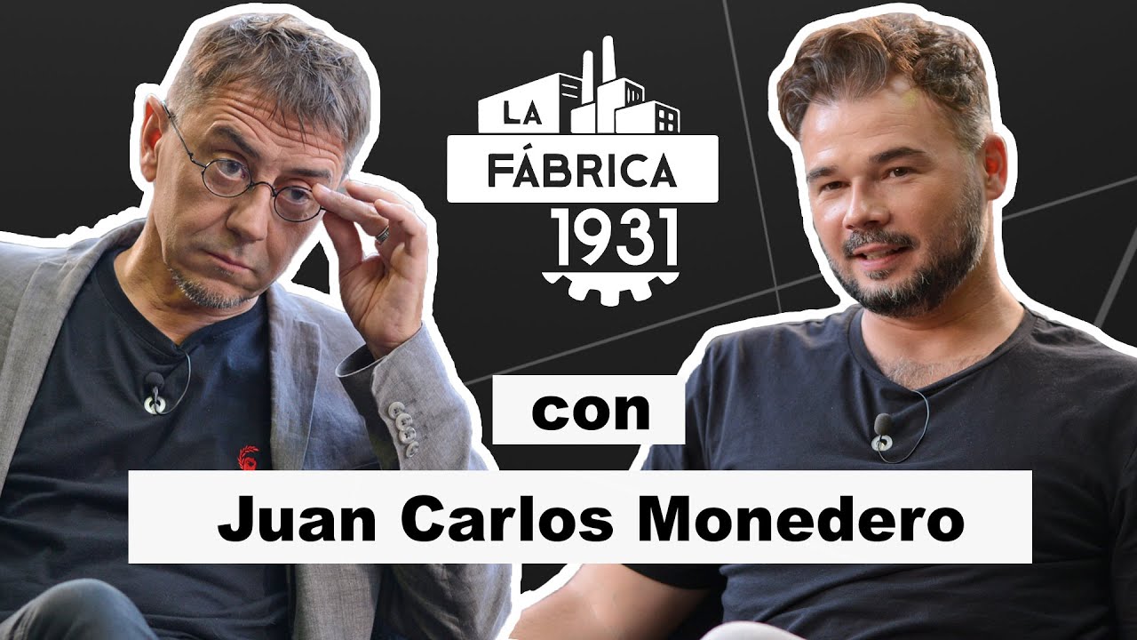 LA FÁBRICA DE RUFIÁN CON JUAN CARLOS MONEDERO 