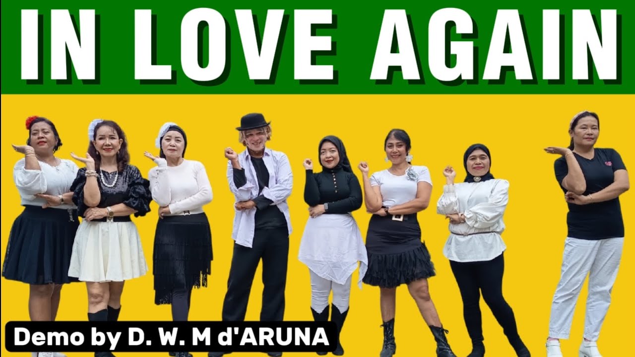 IN LOVE AGAIN | Line Dance | Demo by D. W. M d'ARUNA LD | Choreo by Agnes Rida (INA) December 2025
