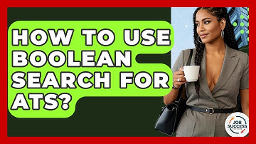 How To Use Boolean Search For ATS? - Job Success Network