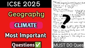 ICSE Geography 2025 | CLIMATE | Most important questions for Board Exam Class 10 | MUST DO QUESTIONS