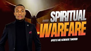 The mystery of Spiritual Warfare | Apostle Miz Mzwakhe Tancredi