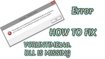 How To Fix VCRUNTIME140.DLL Is Missing ERROR  Windows 7 8 8.1 10( 2017 Updated)