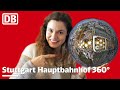 Virtuelle Führung Stuttgart 21 | Stuttgart Hauptbahnhof in 360°