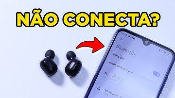 Fone de Ouvido Bluetooth Não Conecta - Veja Como Resolver