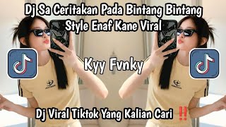 Dj Jauh Ko Pergi  Sa Ceritakan Pada Bintang Bintang  Dj Viral Tiktok Yang Kalian Cari