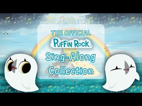 Puffin Rock Sing Along Compilation 