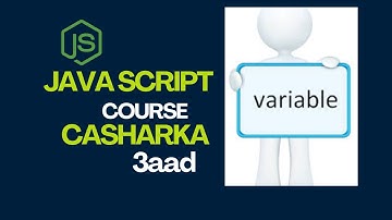 JavaScript Variables Waa Maxay Variables? Sidee loo Isticmaalaa? casharka 3aad