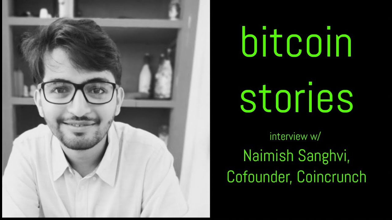 Inside India's Bitcoin Revolution: A Chat with Coincrunch Cofounder Naimish