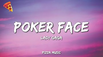 Lady Gaga - Poker Face (Lyrics)