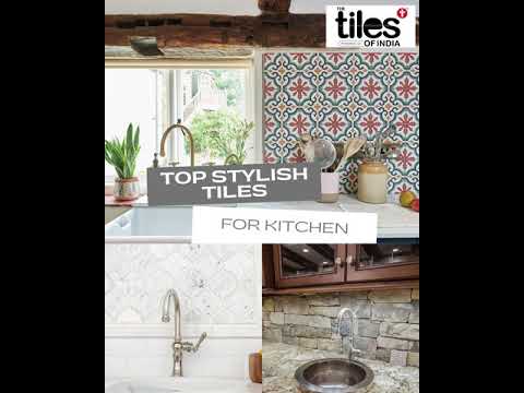 8 Top Stylish Tiles for Kitchen 2021