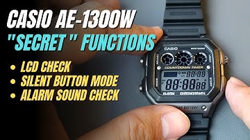 Secret Function and Tips on Casio AE-1300W ( LCD Check, Mute/Silent Mode, Alarm Sound Check AE1300 )