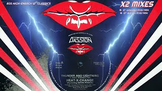 HEAT-X-CHANGE (Feat KEVIN POWER) ⚡⚡👄⚡⚡"THUNDER AND LIGHTNING" 1984 (x2 12'' Mixes) Hi-NRG Disco '80s