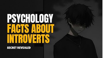 Psychology Facts About Introverts #motivation