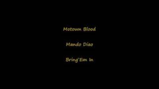 Mando Diao - Motown Blood